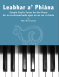 Leabhar a' Phiana - Simple Gaelic Tunes for the Piano book with 2 CDs